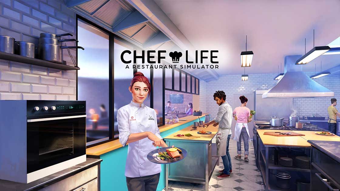 Chef Life. A Restaurant Simulator